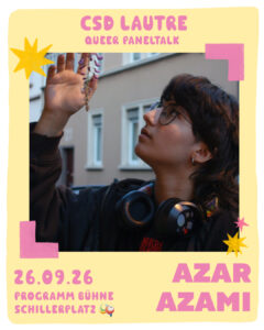 Queerer Paneltalk: Azar Azami (Politische Bildung)